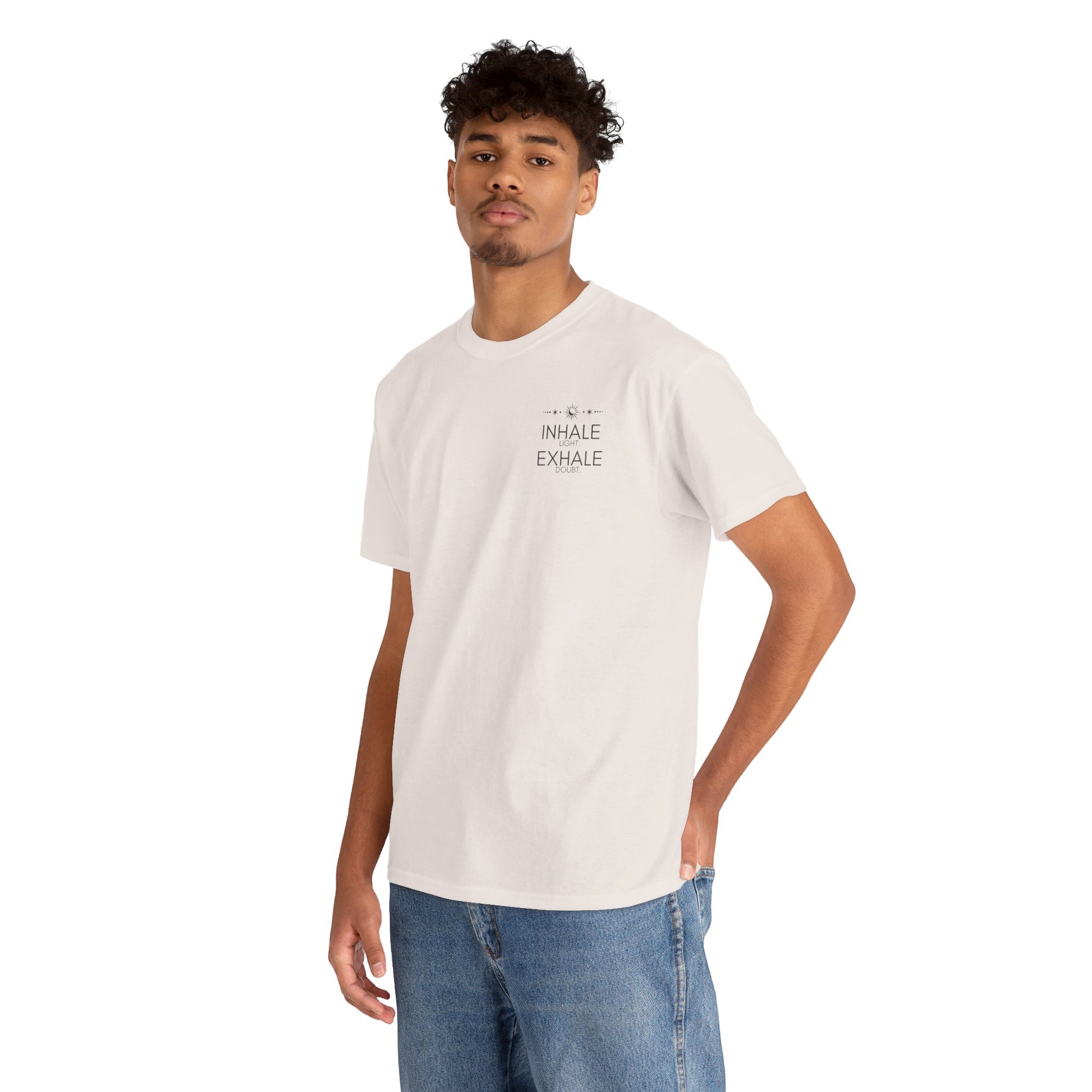 Inhale Light Exhale Doubt Heavy Cotton Tee