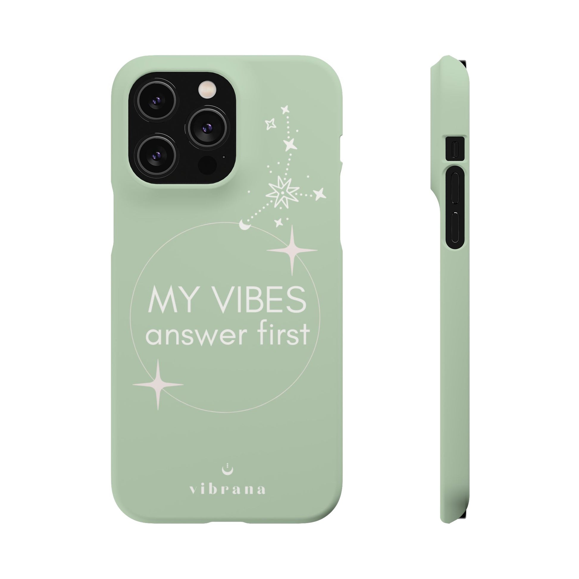 My Vibes Answer First Phone Case