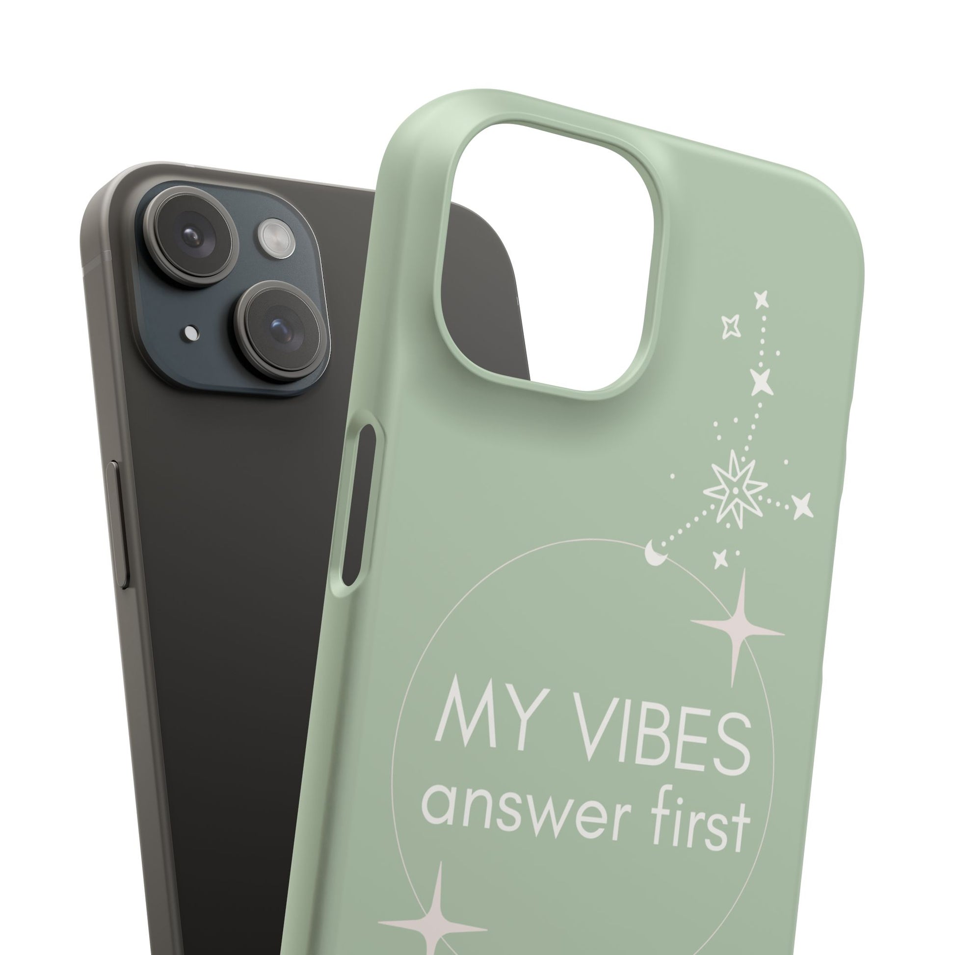 My Vibes Answer First Phone Case