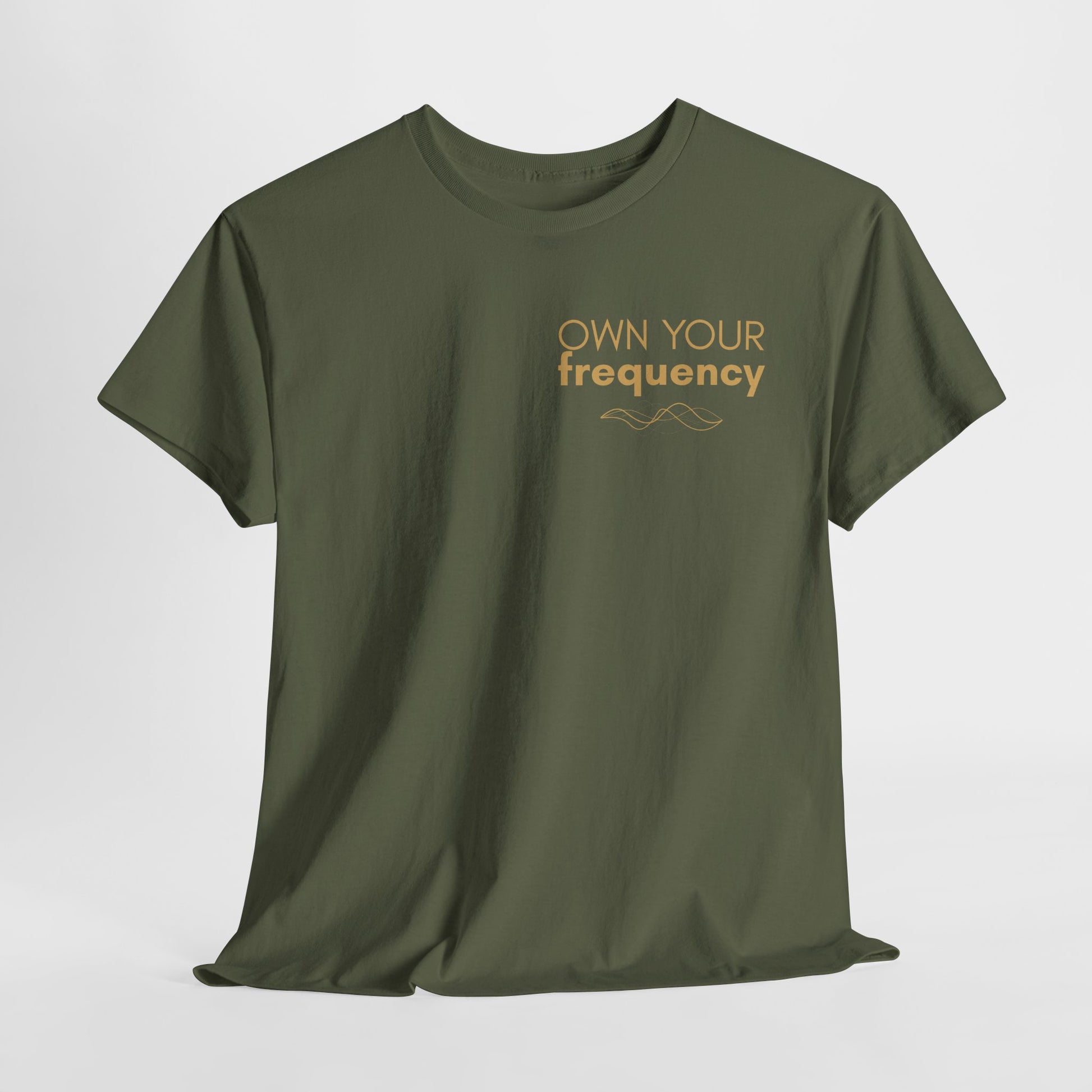 Own Your Frequency T-Shirt