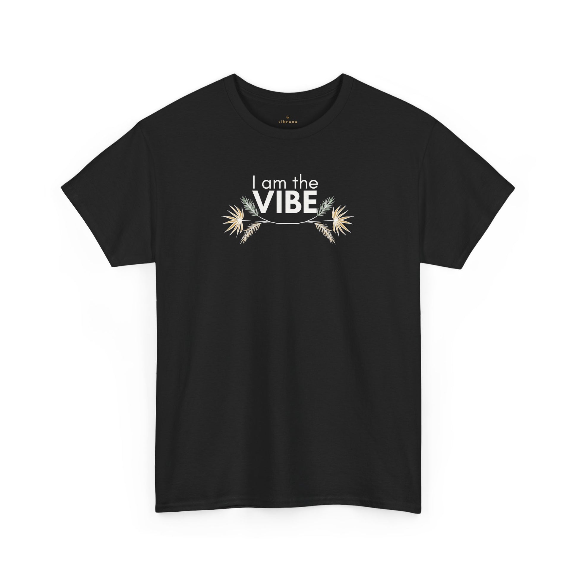 I Am The Vibe T-Shirt