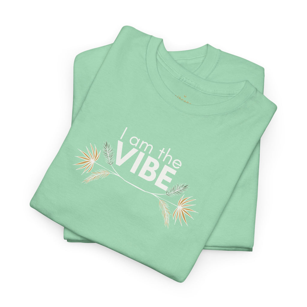 I Am The Vibe T-Shirt