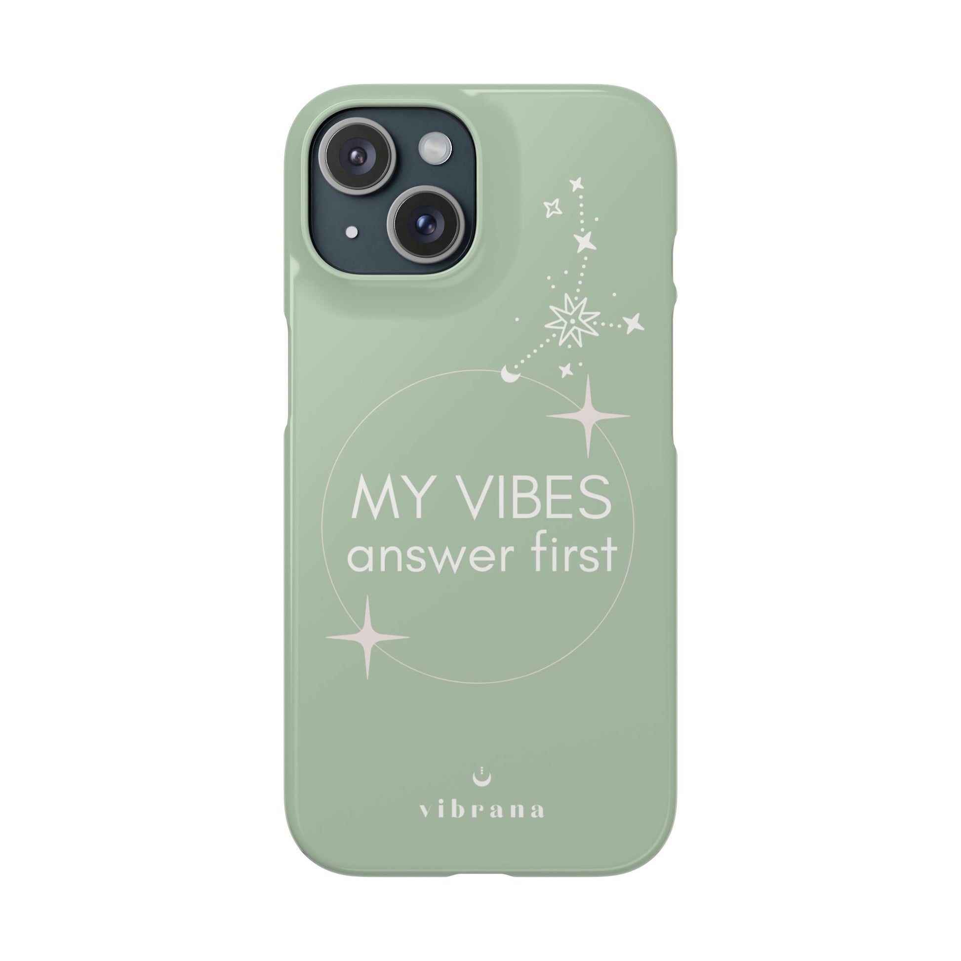 My Vibes Answer First Phone Case