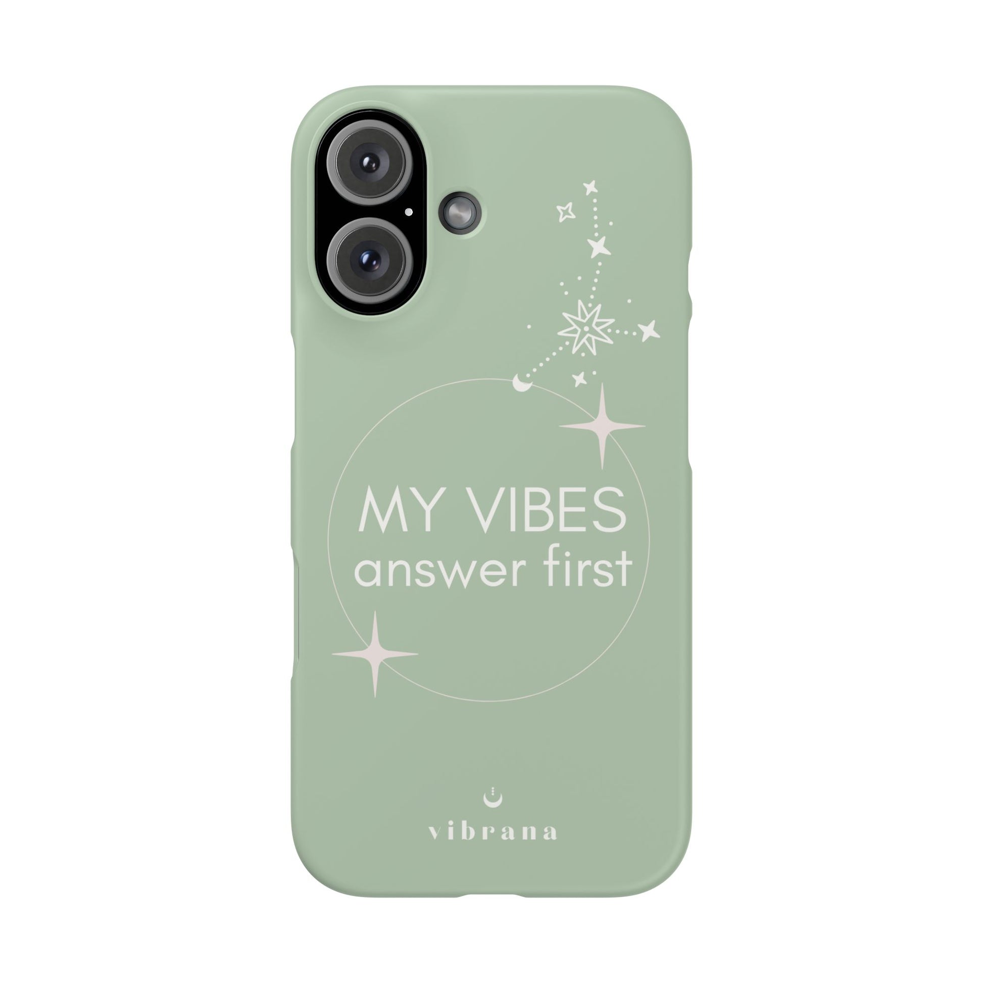 My Vibes Answer First Phone Case
