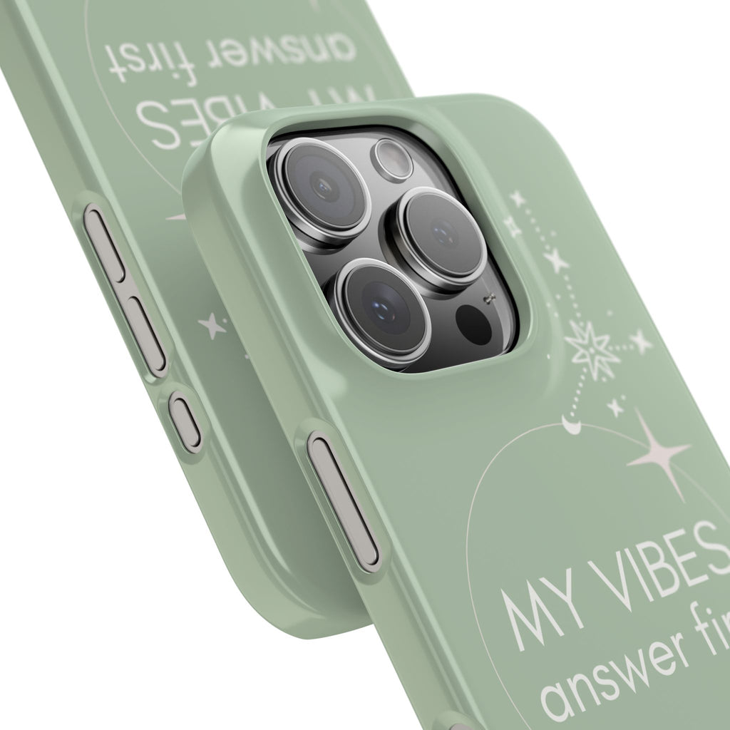 My Vibes Answer First Phone Case