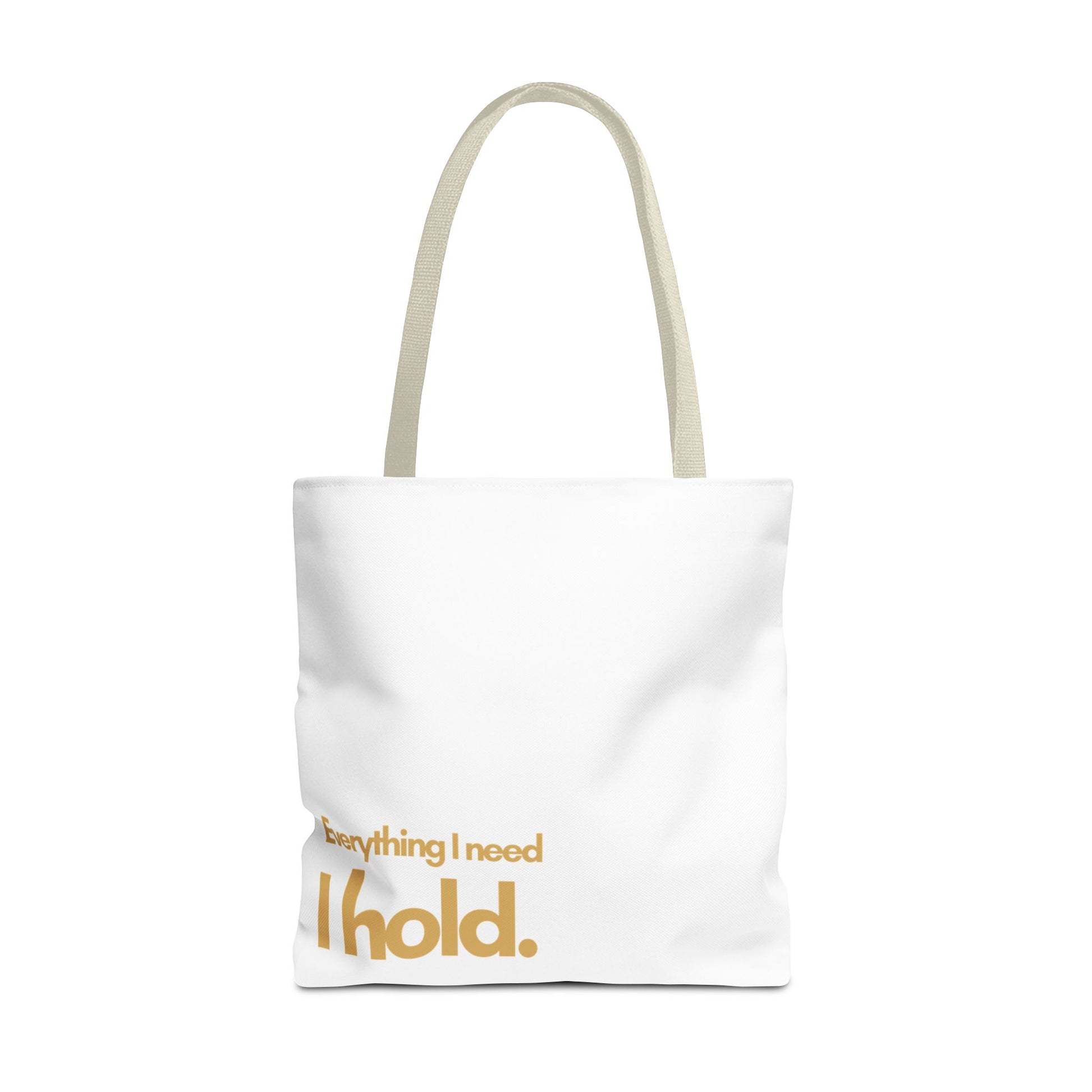 Everything I Need Tote Bag