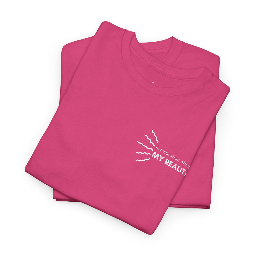 My Reality T-Shirt