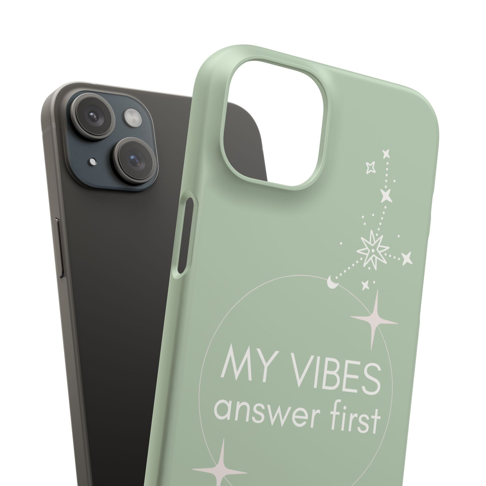 My Vibes Answer First Phone Case