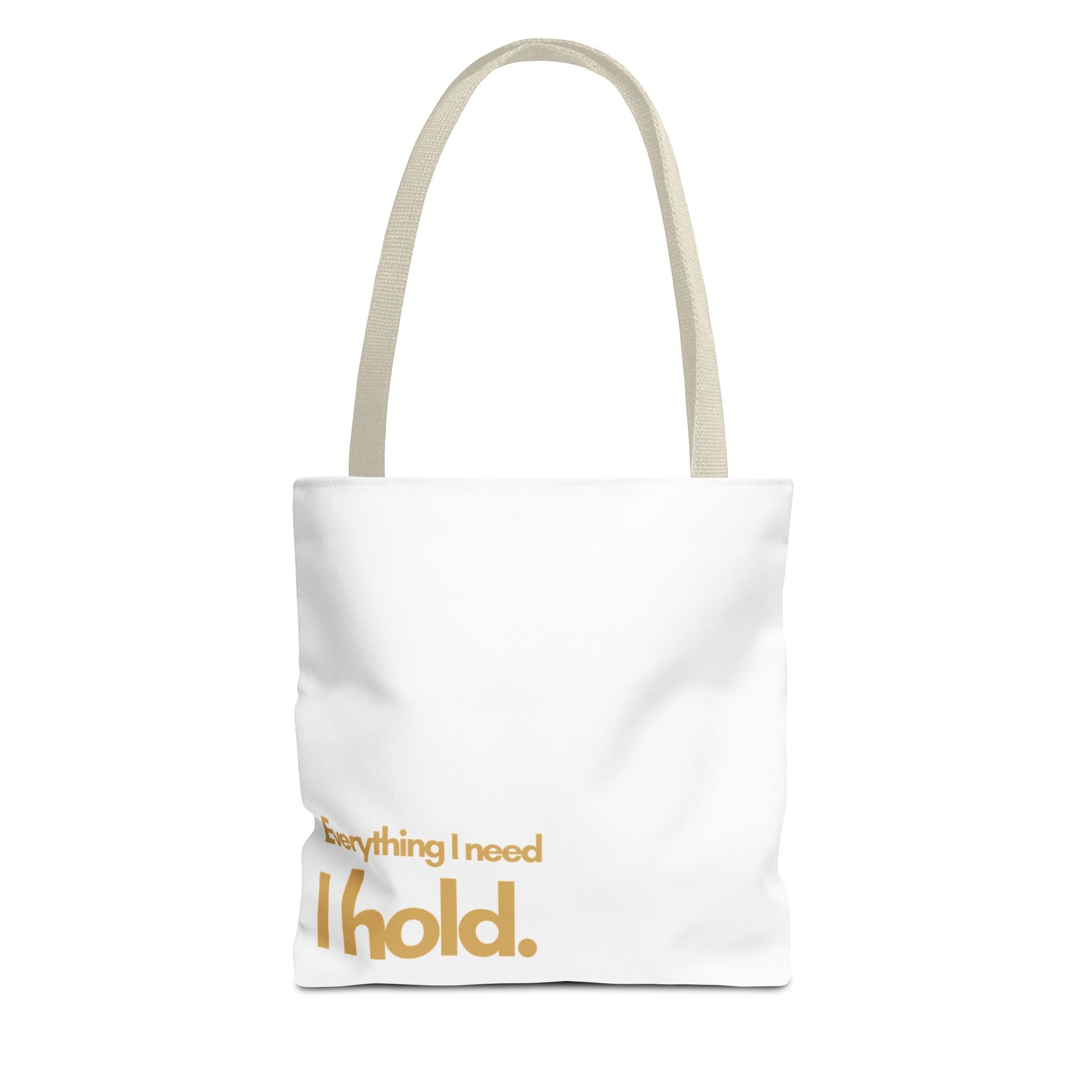 Everything I Need Tote Bag