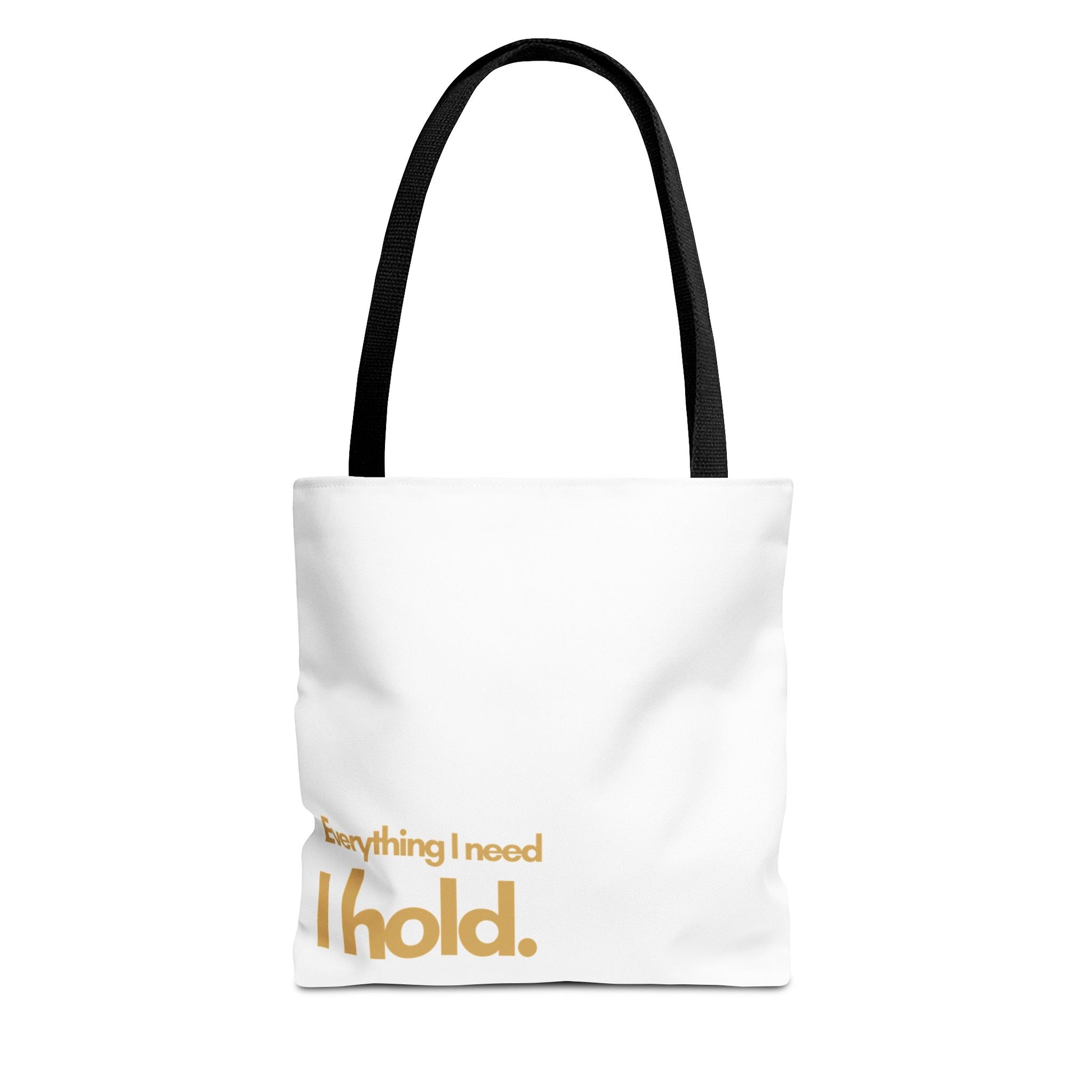 Everything I Need Tote Bag