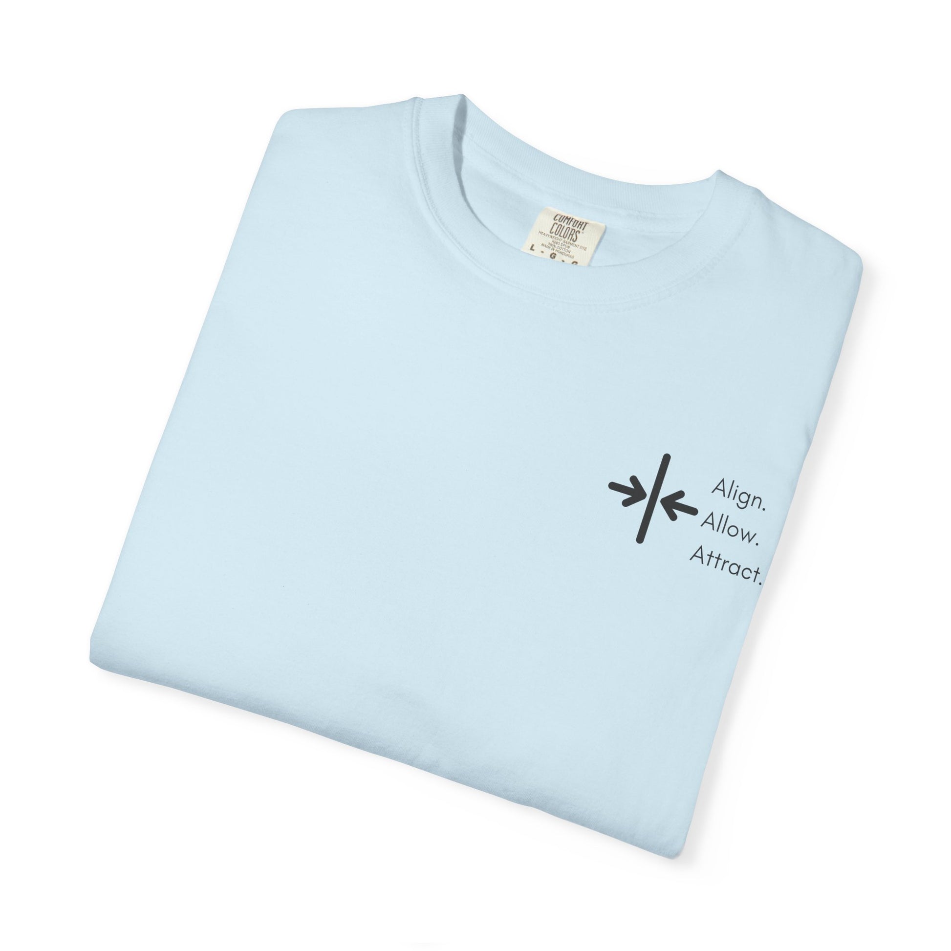 Align Allow Attract T-shirt