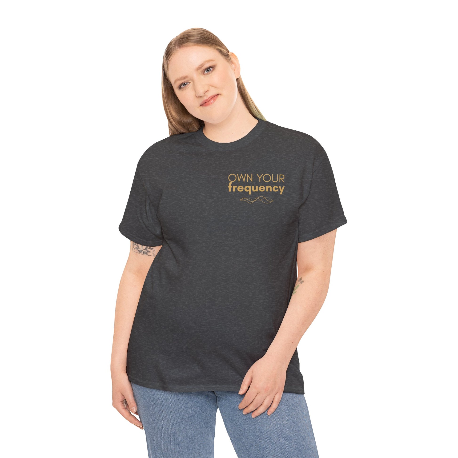 Own Your Frequency T-Shirt
