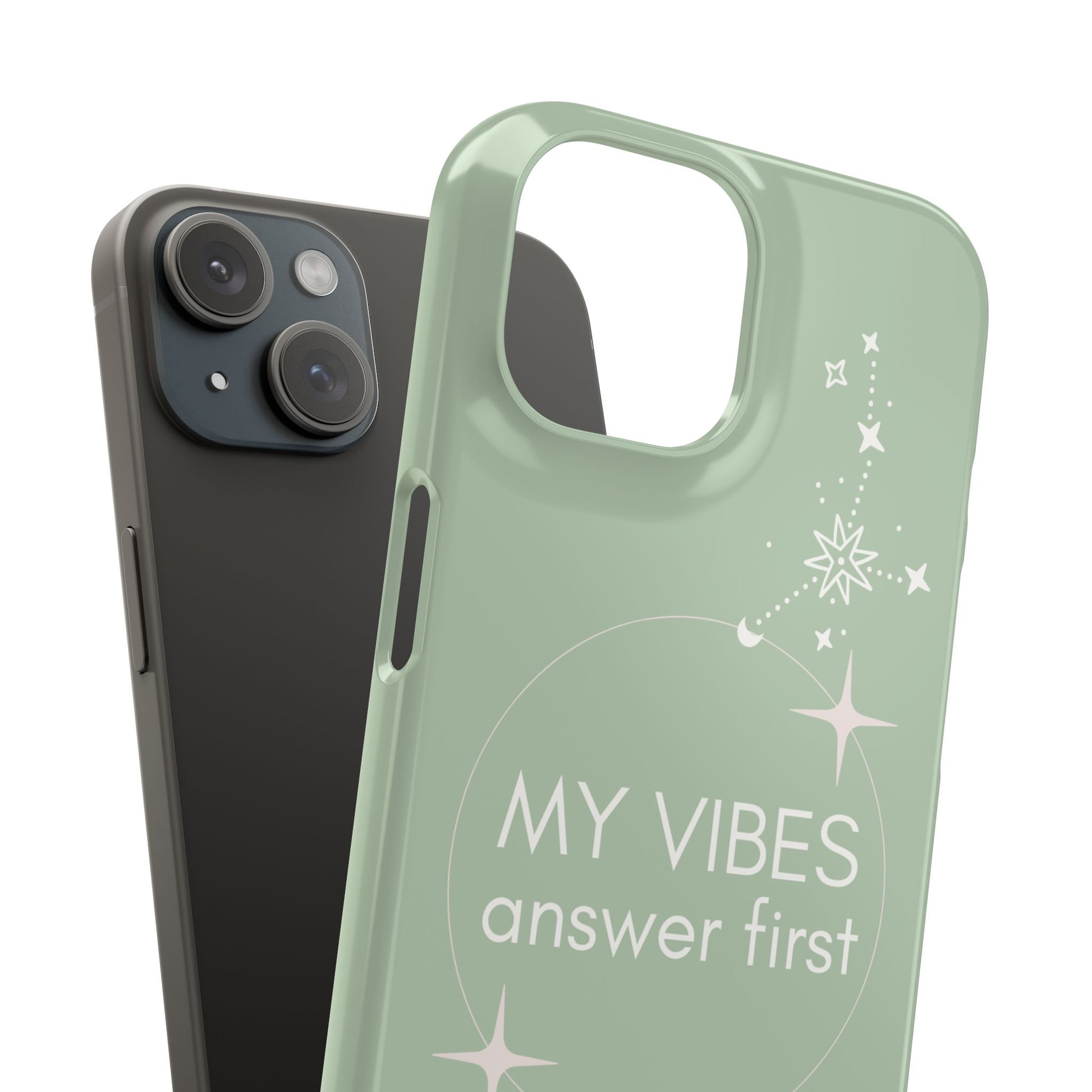 My Vibes Answer First Phone Case