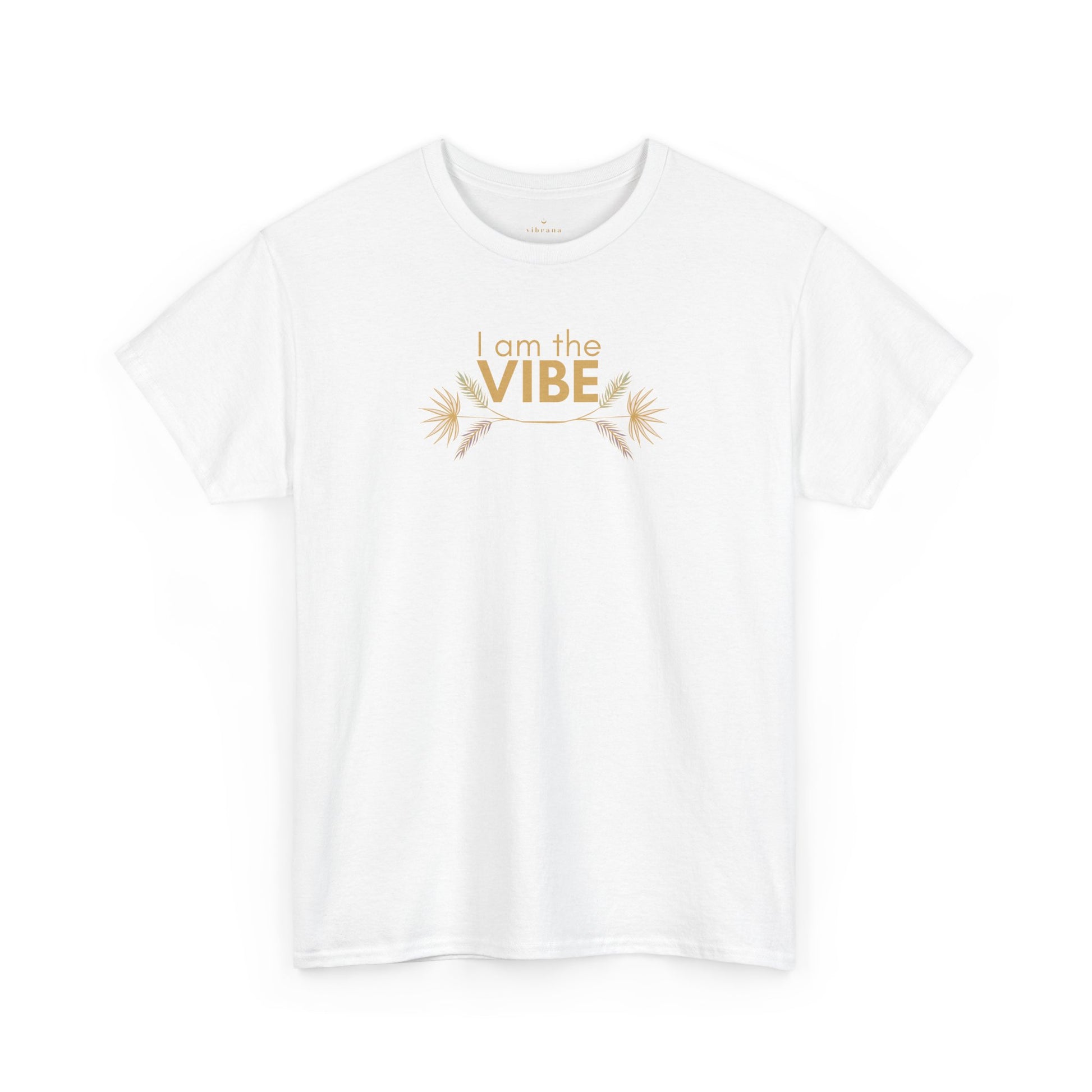 I Am The Vibe T-Shirt