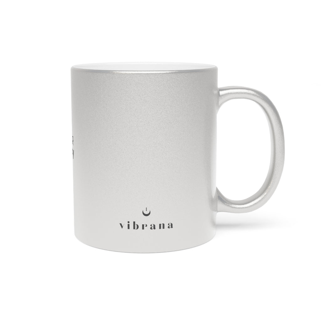 Own Your Frequency Metallic Mug