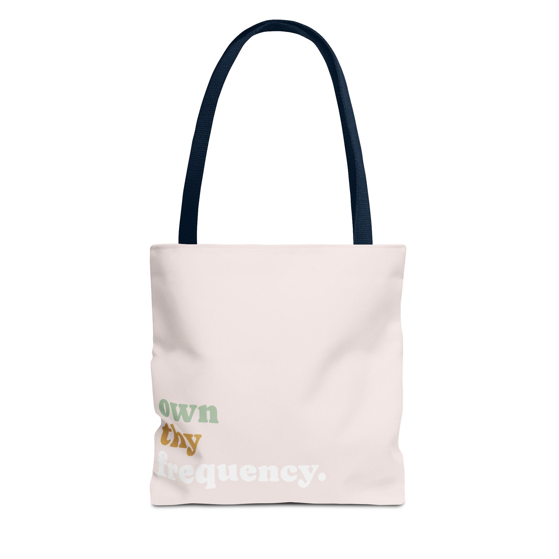 Own Thy Frequency Tote Bag