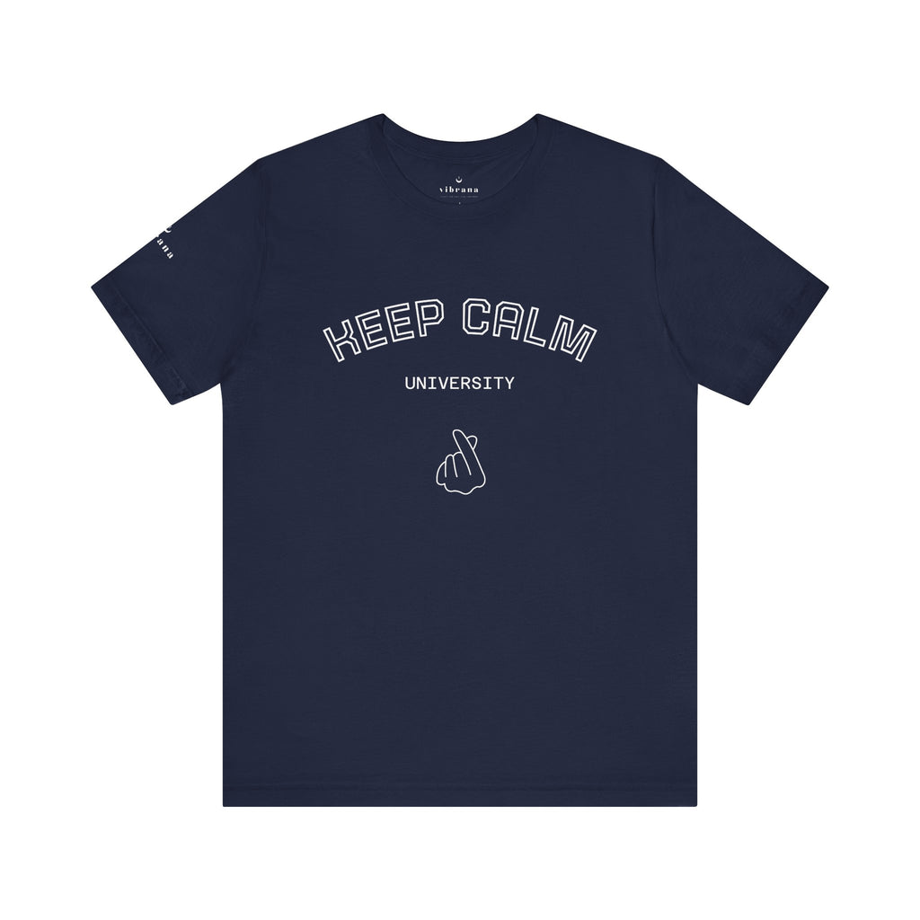 Keep Calm University T-Shirt
