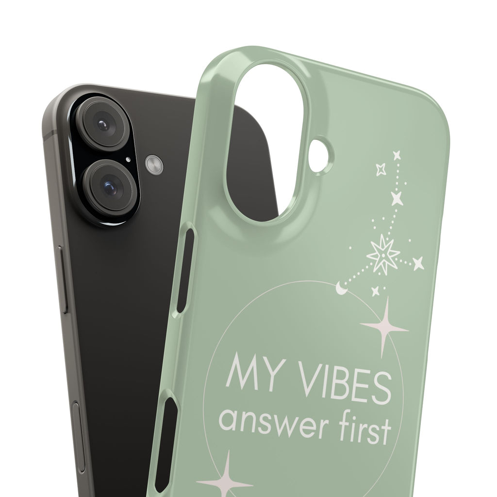 My Vibes Answer First Phone Case