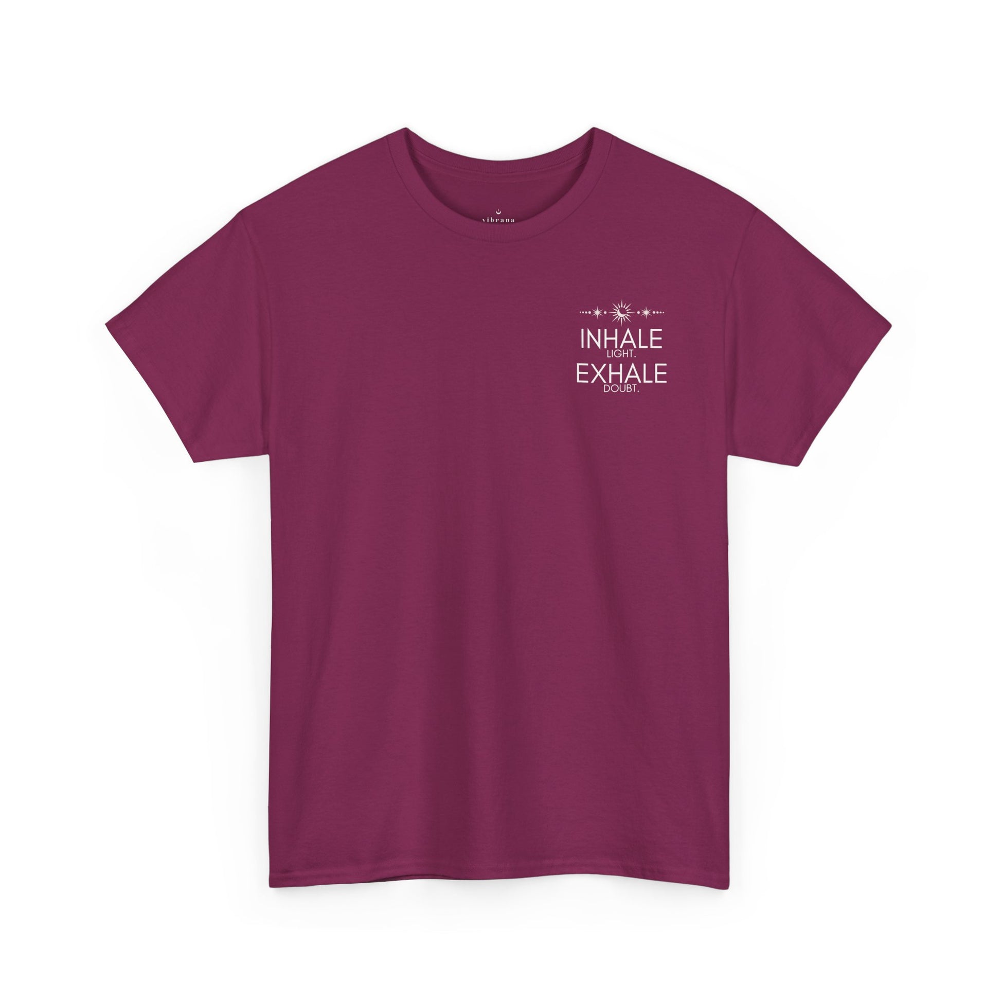 Inhale Light Exhale Doubt Heavy Cotton Tee