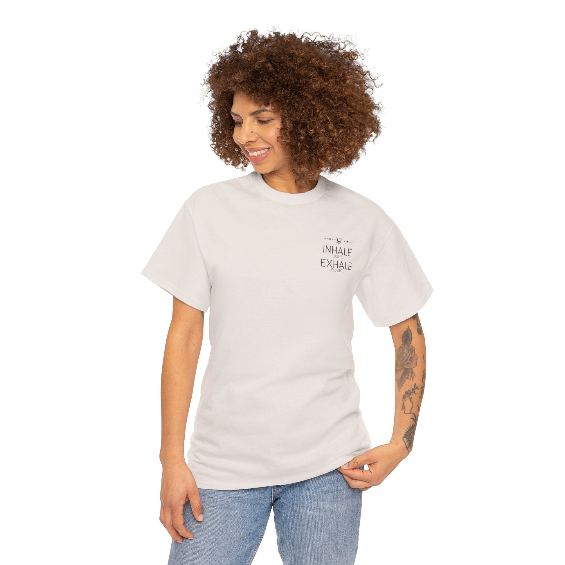 Inhale Light Exhale Doubt Heavy Cotton Tee