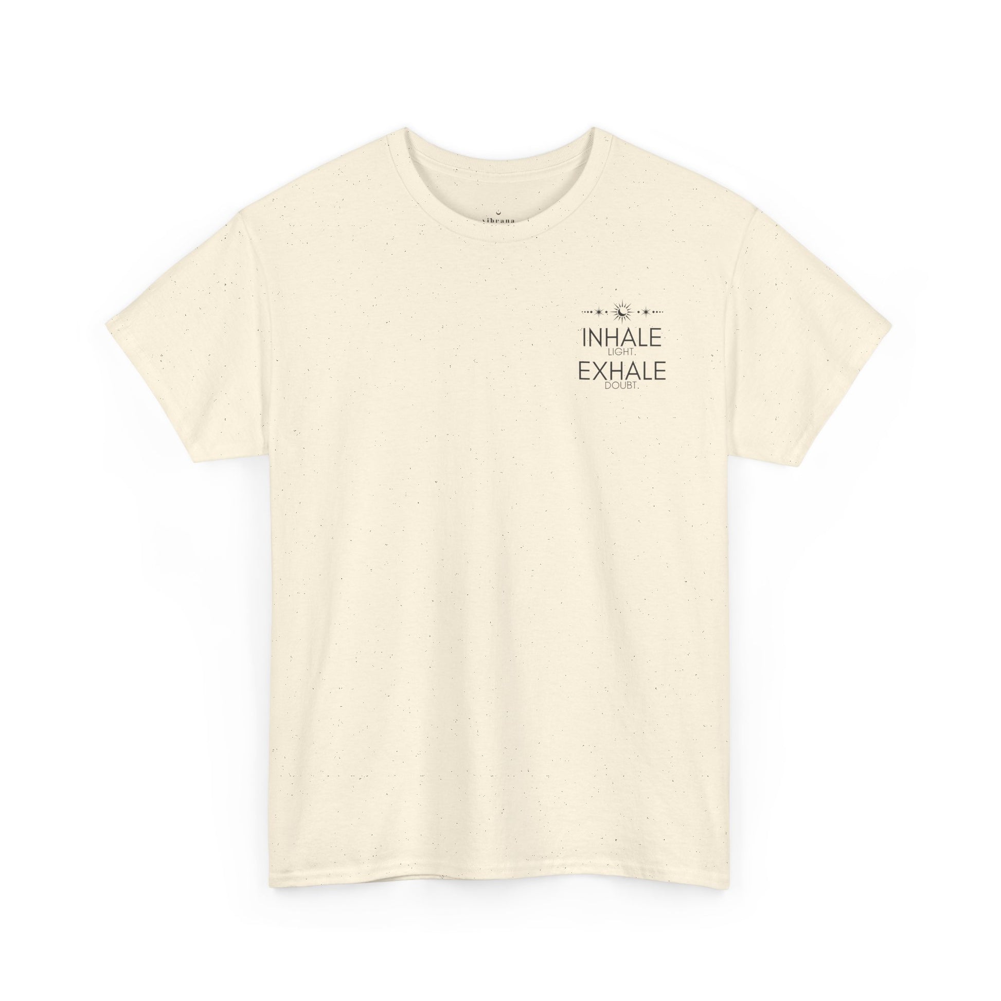Inhale Light Exhale Doubt Heavy Cotton Tee