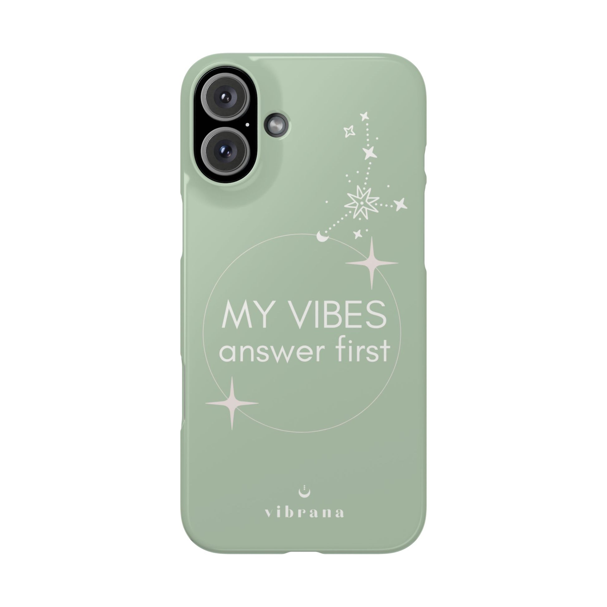 My Vibes Answer First Phone Case