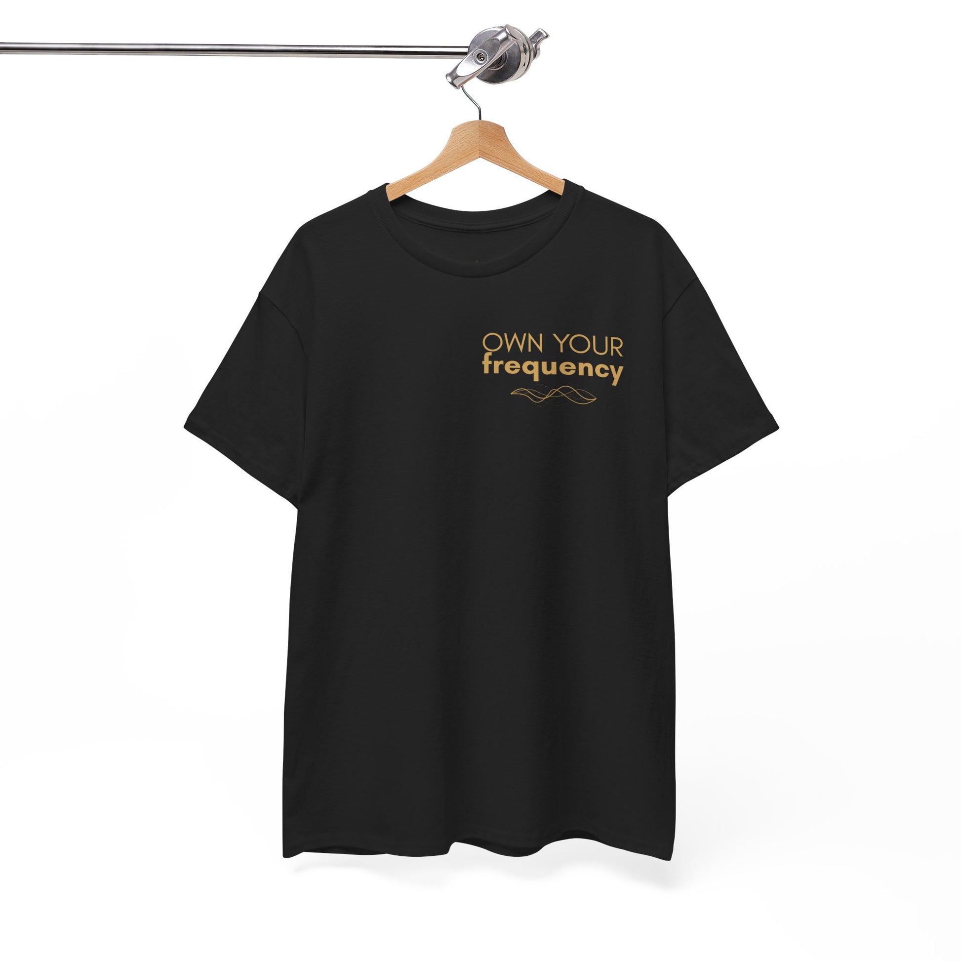 Own Your Frequency T-Shirt