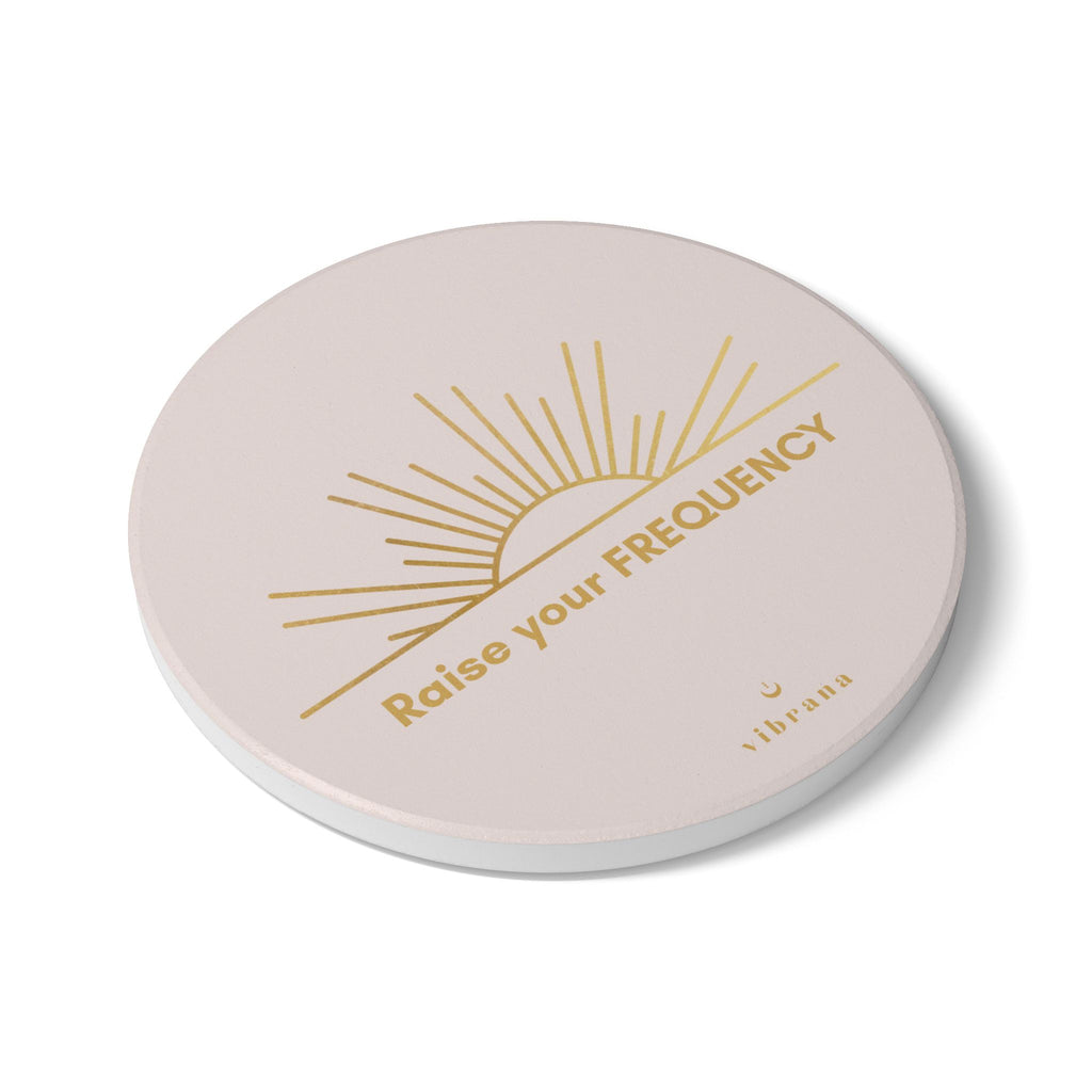 Raise Your Frequency Ceramic Coaster