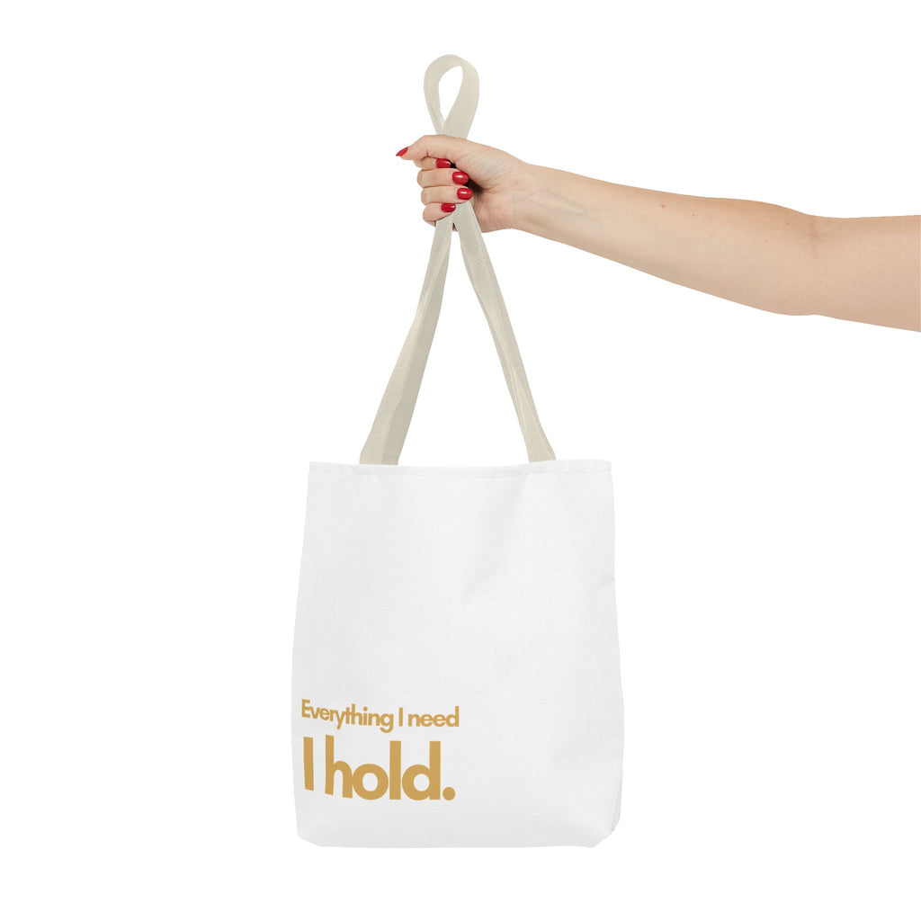 Everything I Need Tote Bag