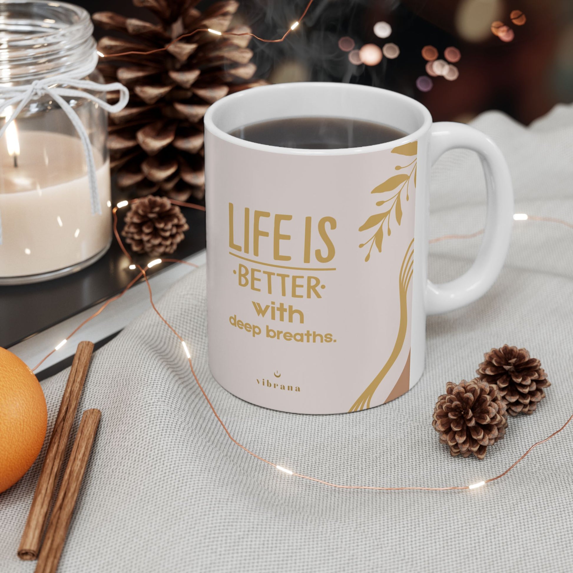 Life Is Better Ceramic Mug