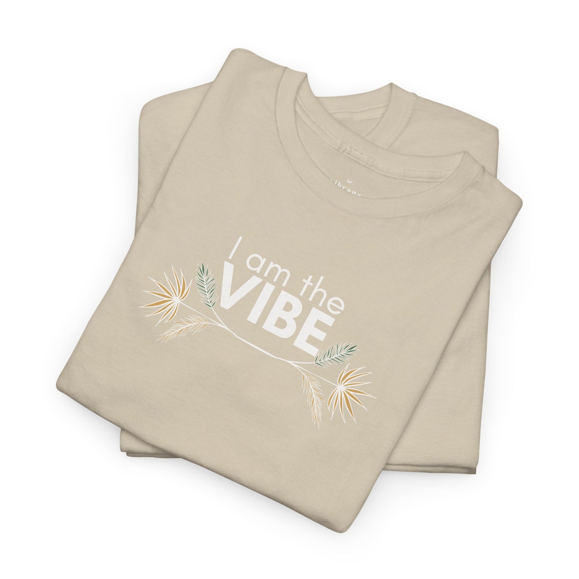 I Am The Vibe T-Shirt