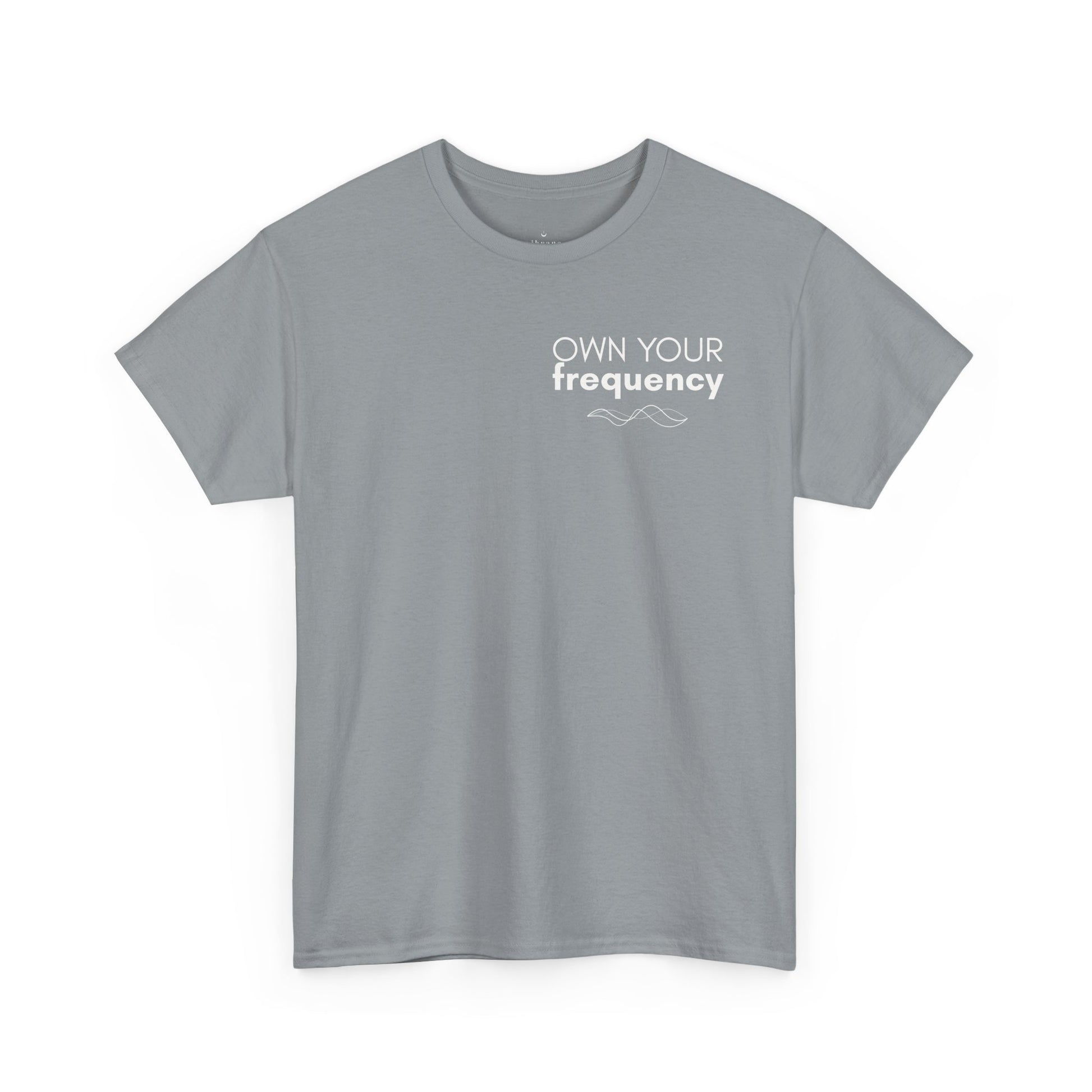Own Your Frequency T-Shirt