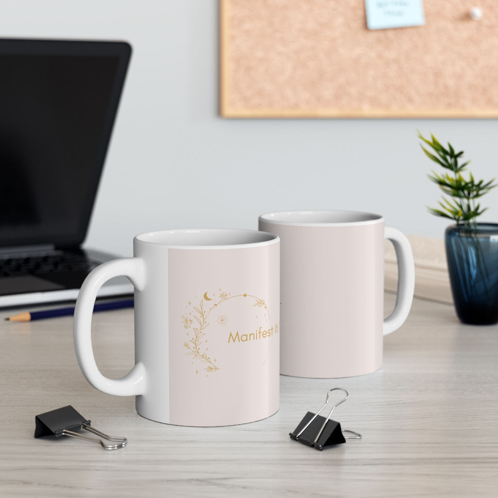 Manifest It Ceramic Mug