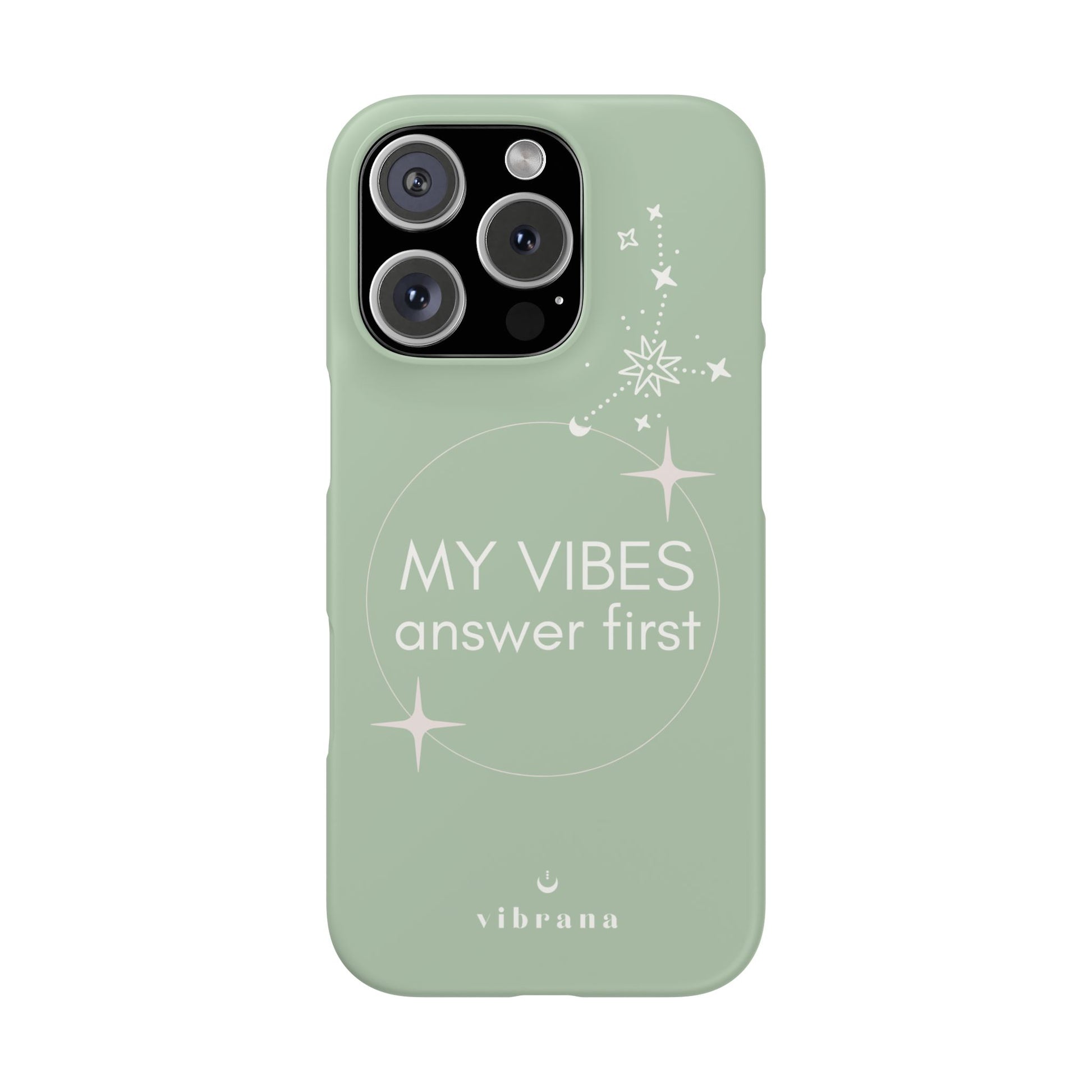 My Vibes Answer First Phone Case