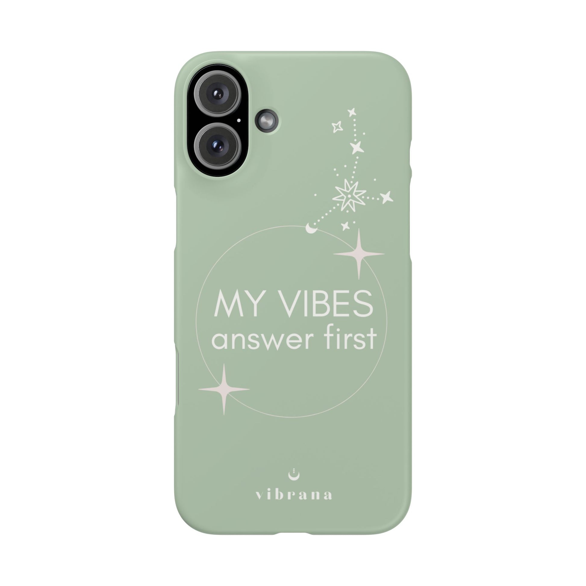 My Vibes Answer First Phone Case