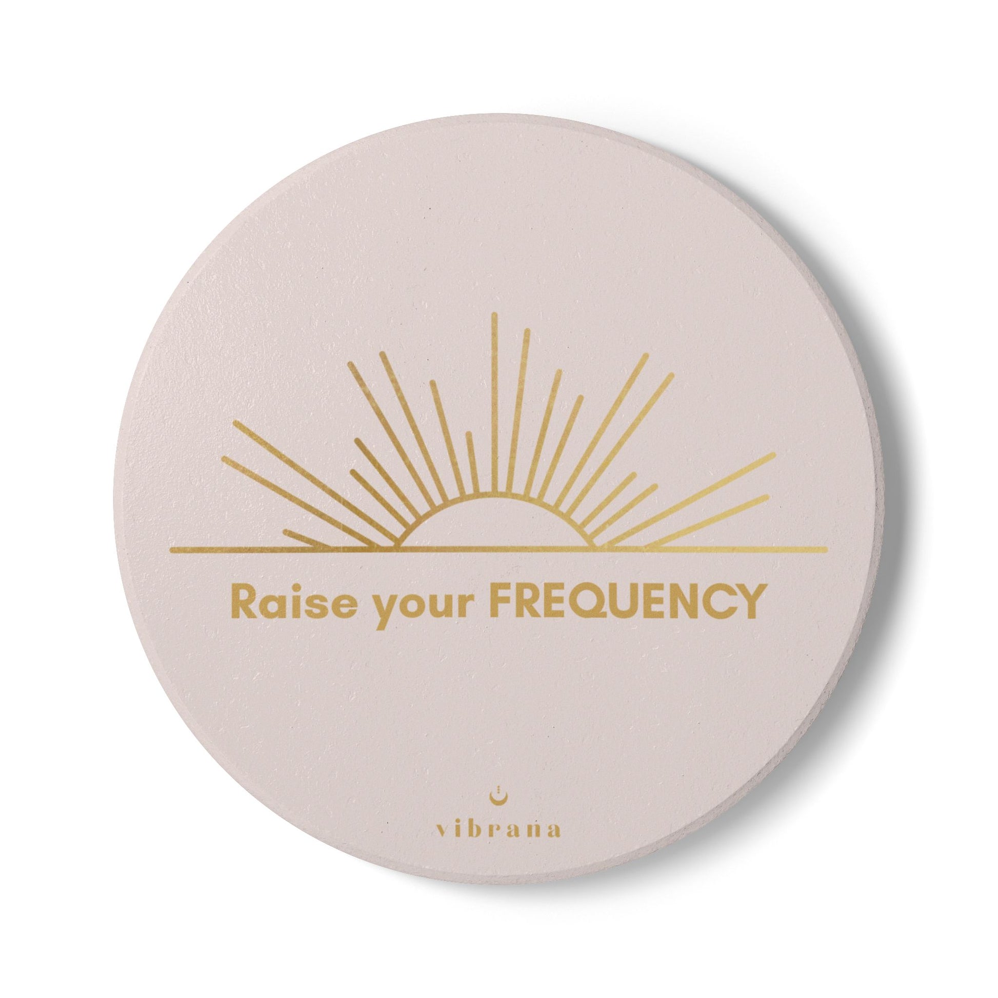 Raise Your Frequency Ceramic Coaster