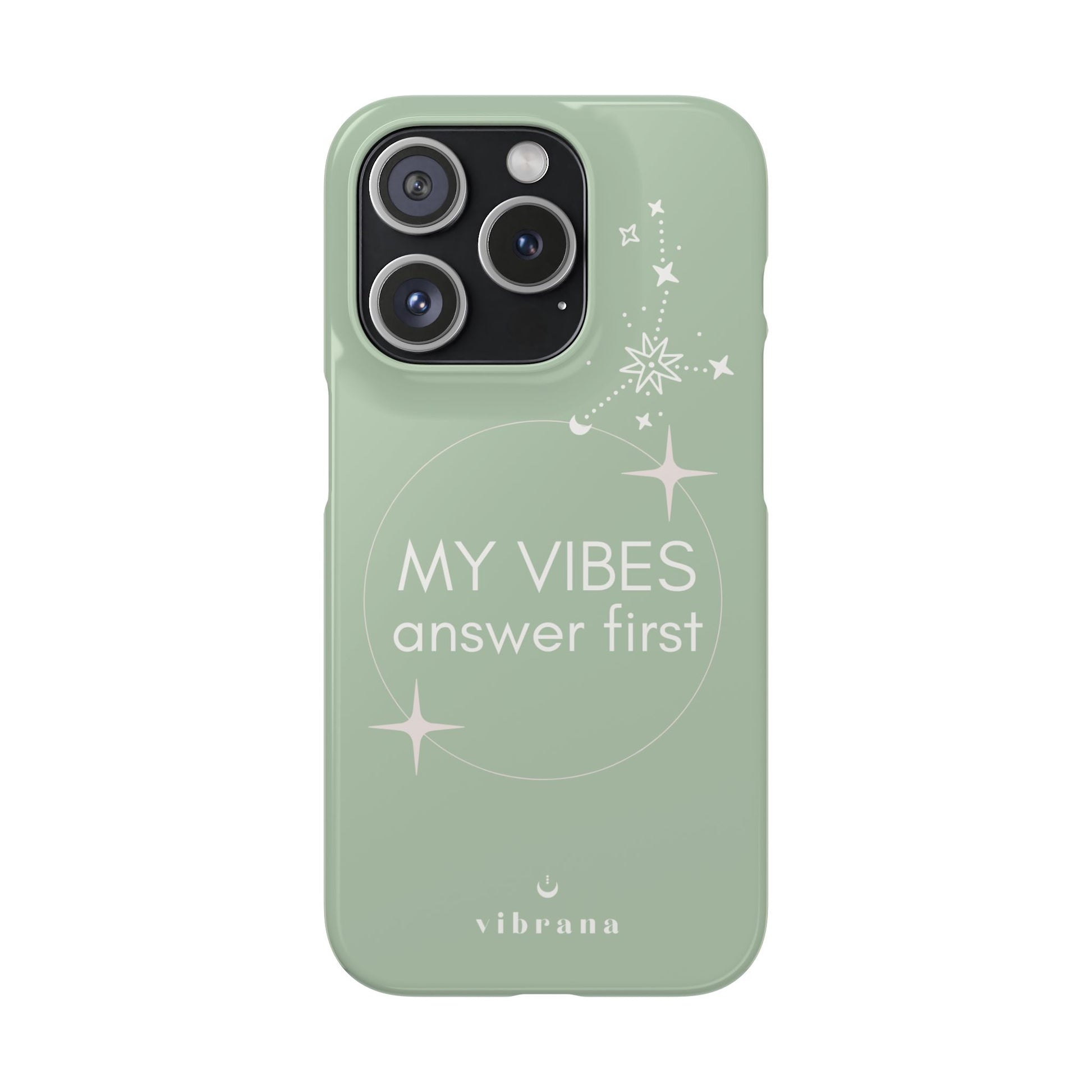My Vibes Answer First Phone Case
