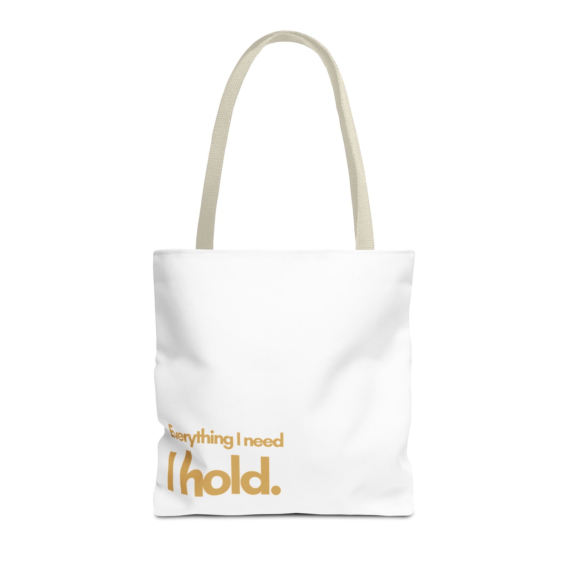 Everything I Need Tote Bag